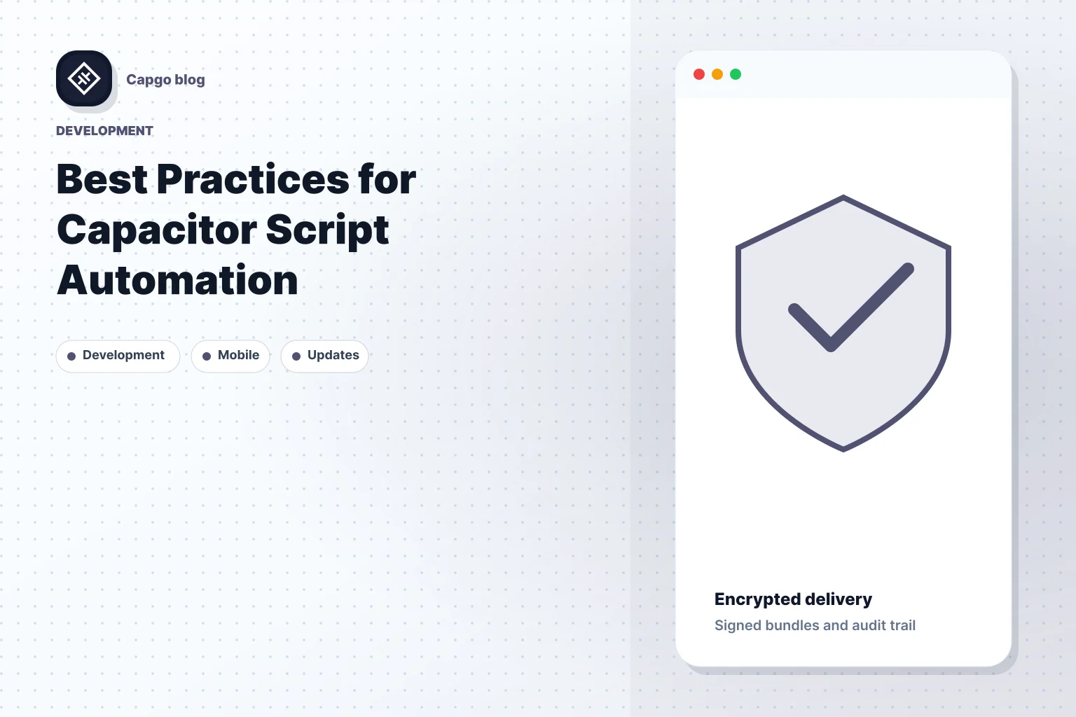 Best Practices for Capacitor Script Automation