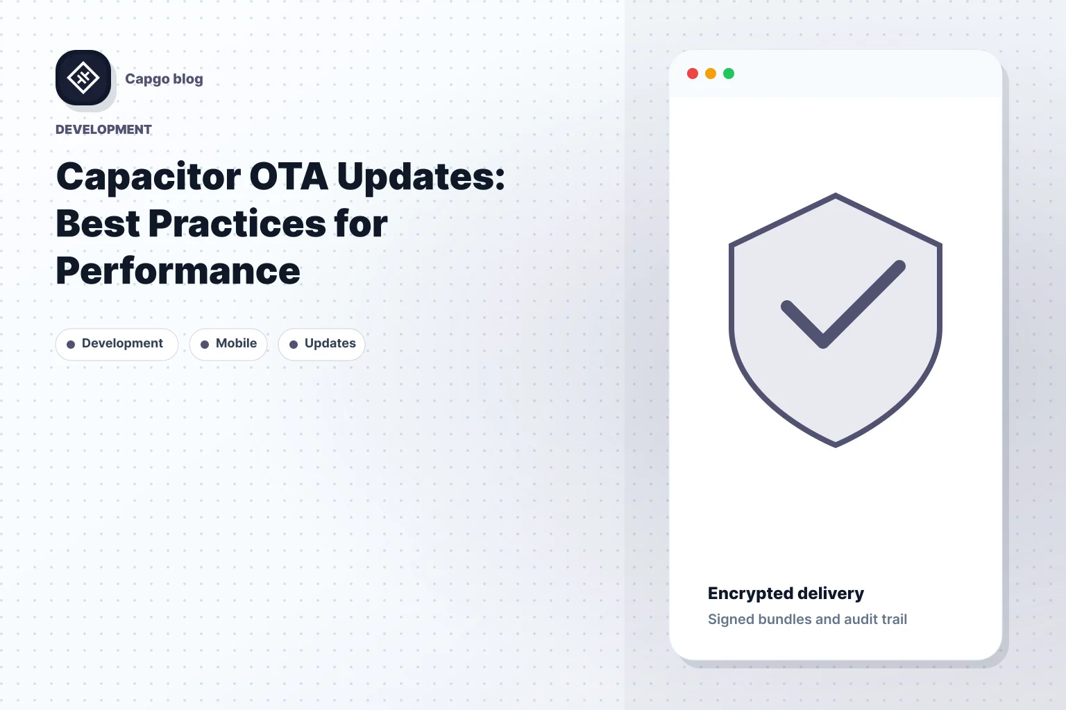 Capacitor OTA Updates: Best Practices for Performance