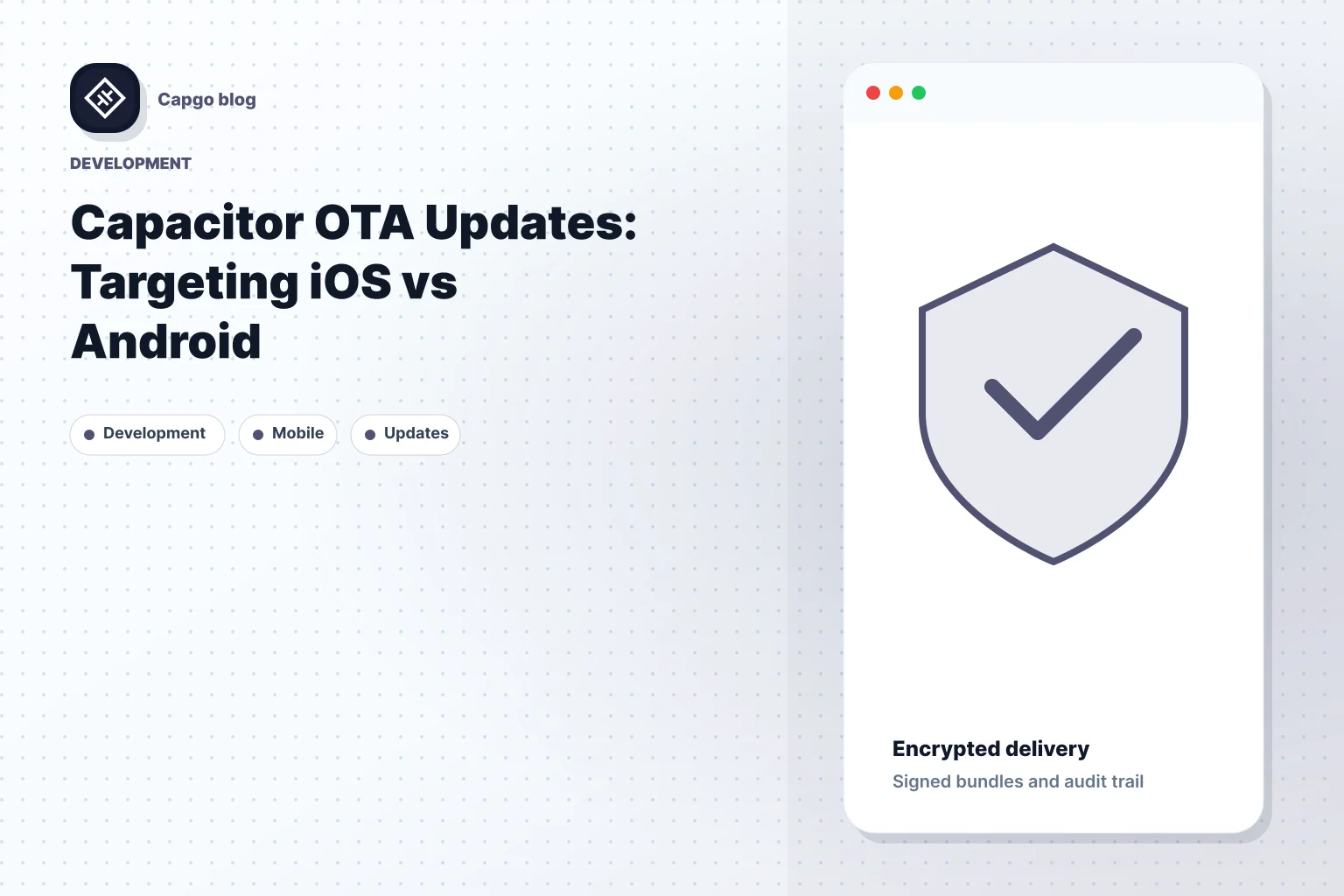 Capacitor OTA Updates: Targeting iOS vs Android