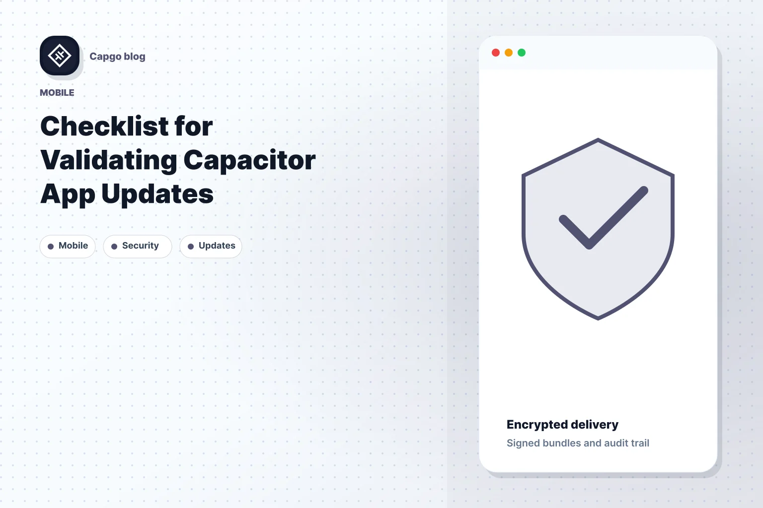 Checklist for Validating Capacitor App Updates