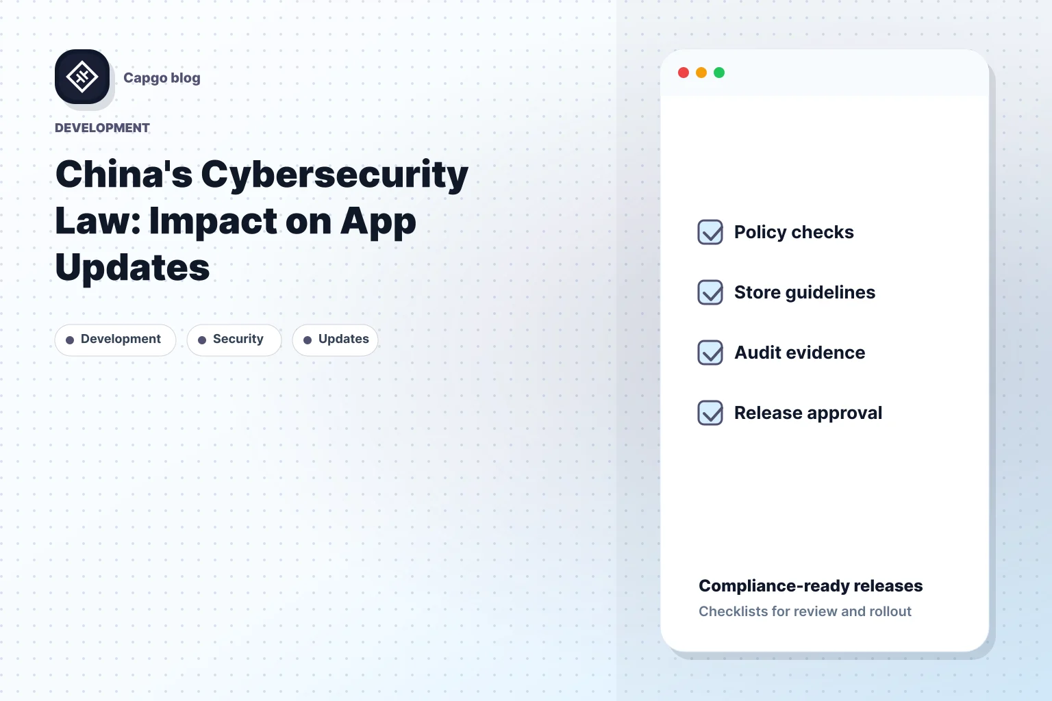 China's Cybersecurity Law: Impact on App Updates