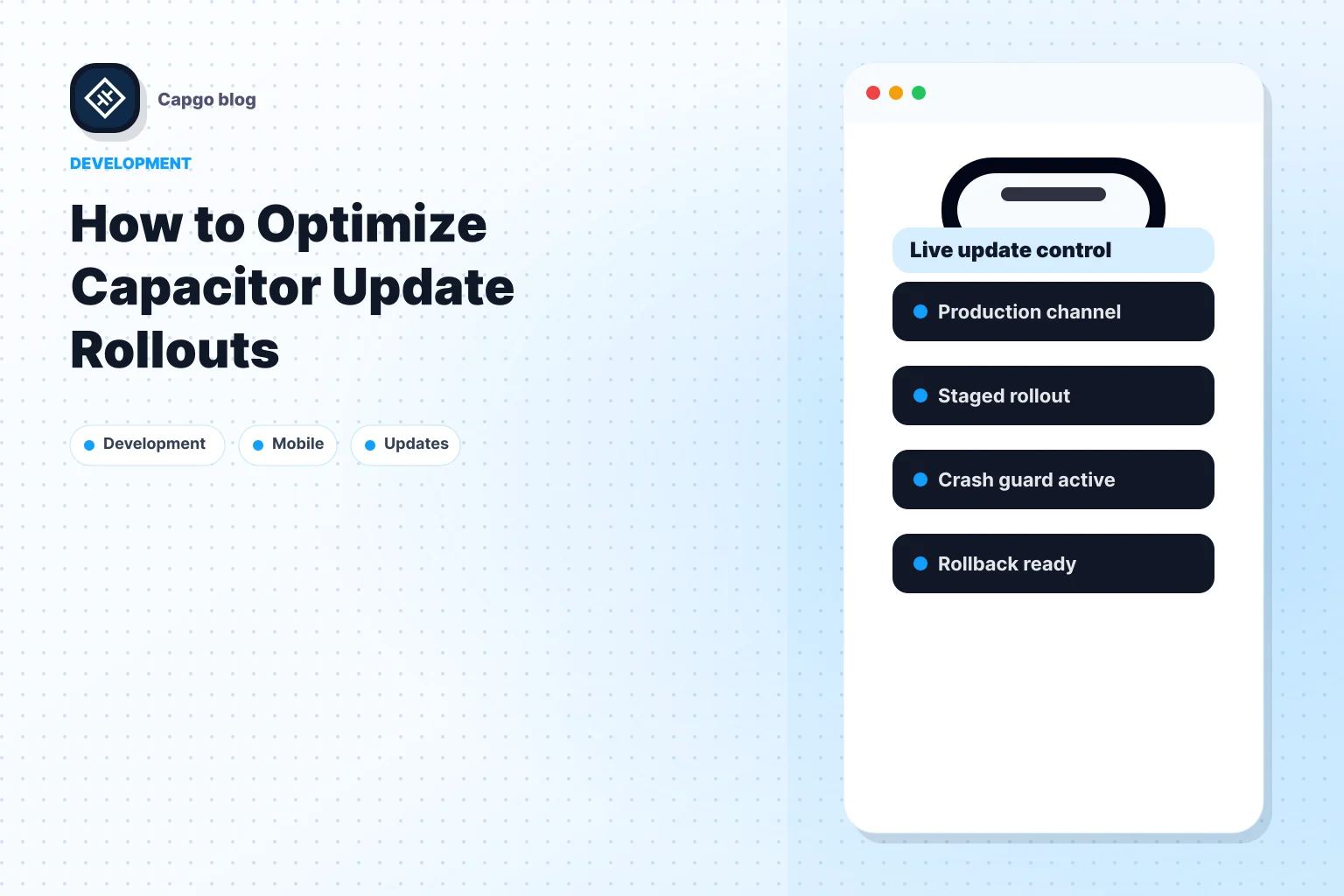 How to Optimize Capacitor Update Rollouts