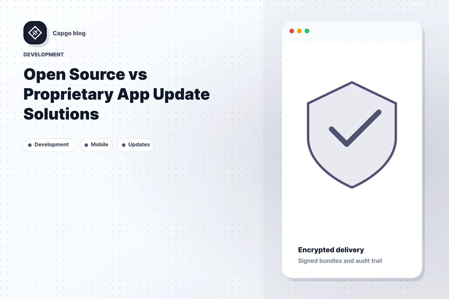 Open Source vs Proprietary App Update Solutions