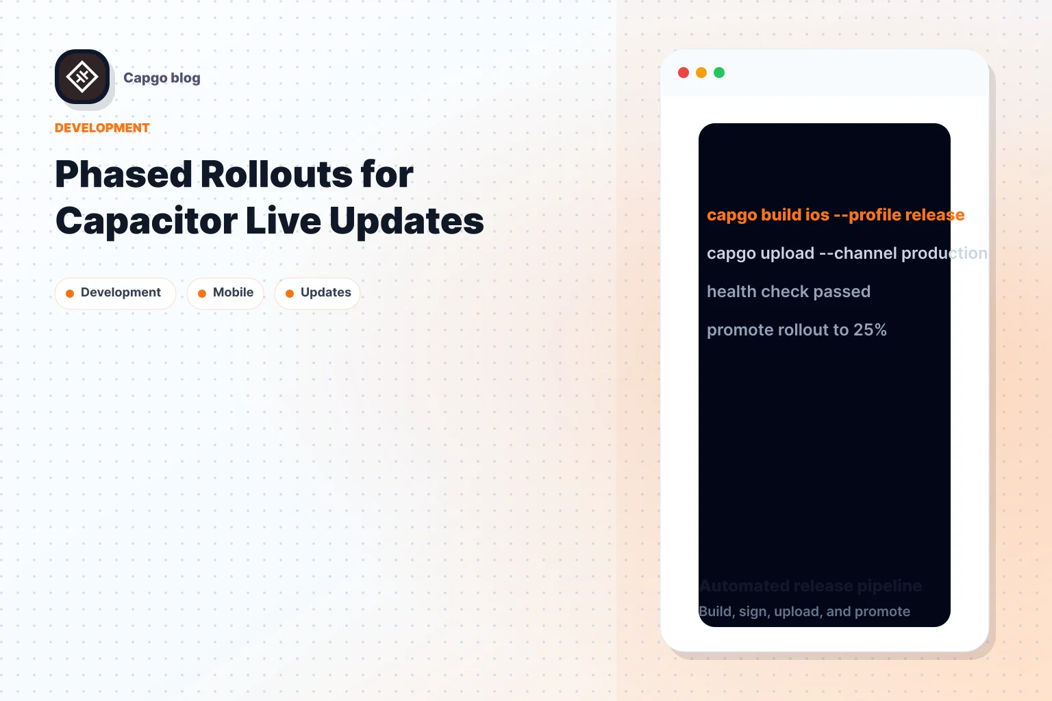 Phased Rollouts for Capacitor Live Updates