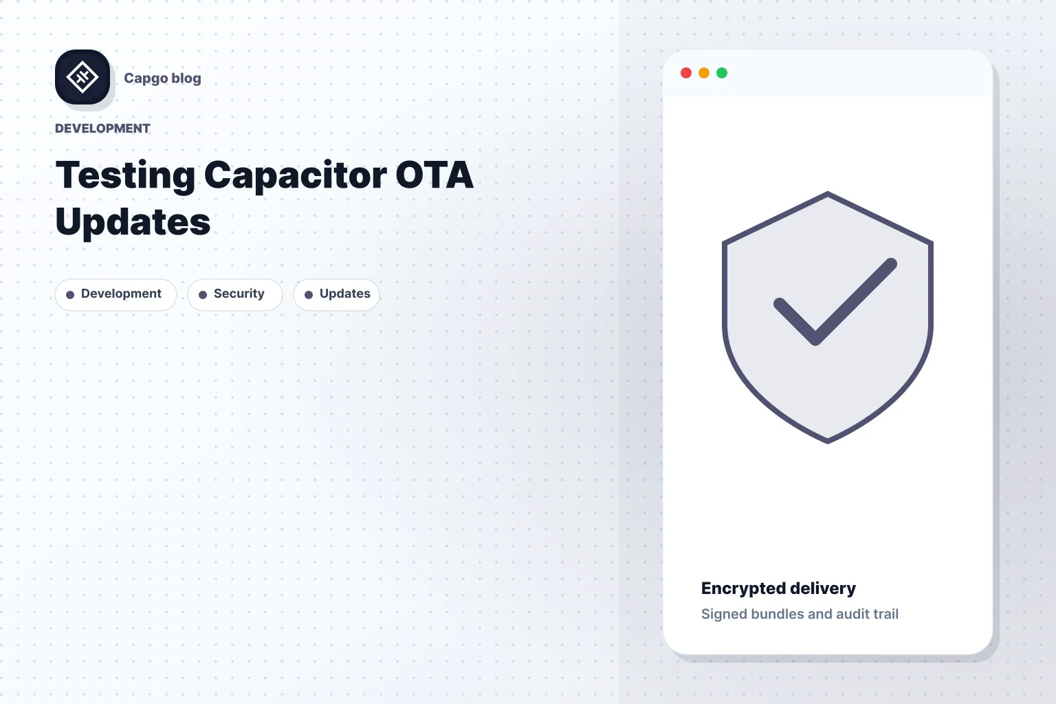 Testing Capacitor OTA Updates