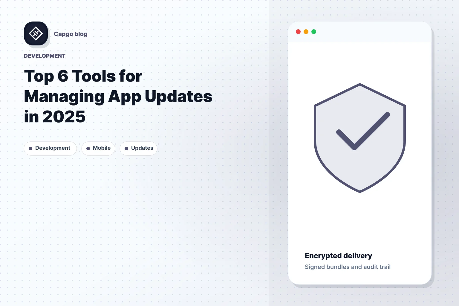 Top 6 Tools for Managing App Updates in 2025