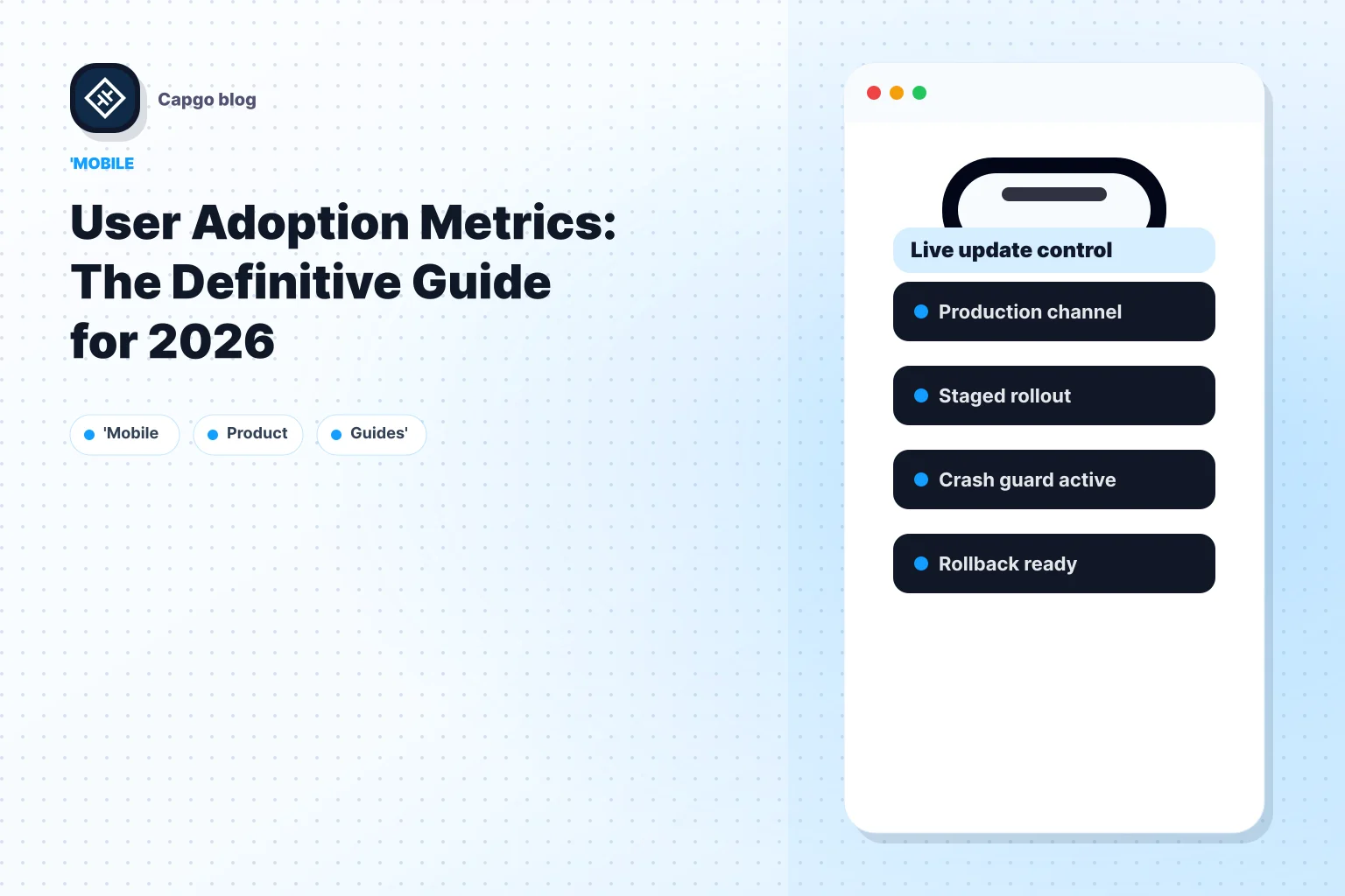 User Adoption Metrics: The Definitive Guide for 2026