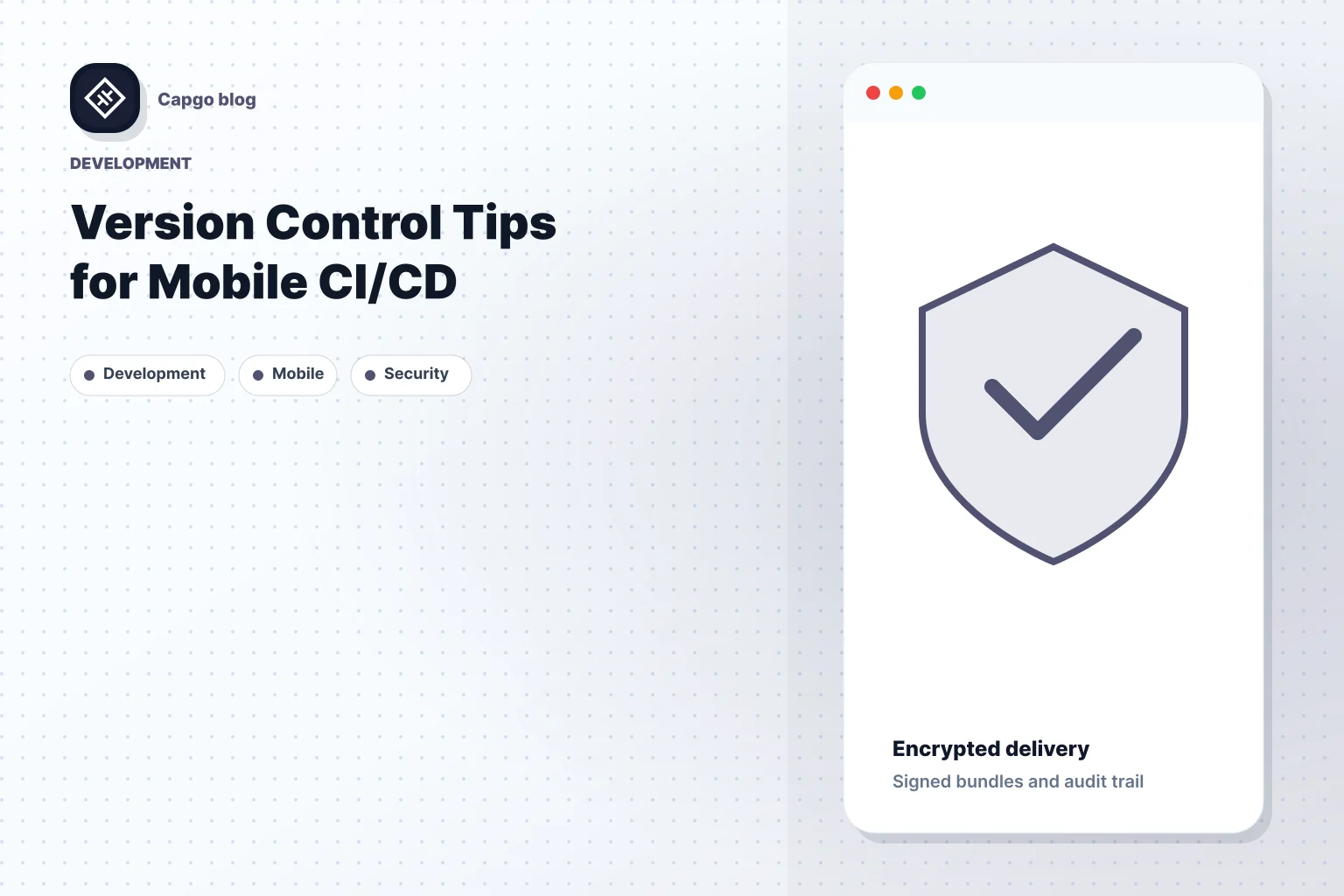 Version Control Tips for Mobile CI/CD