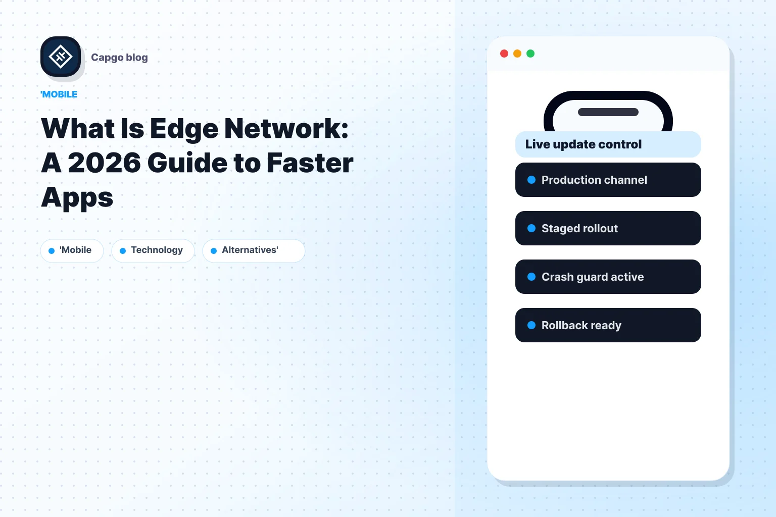 What Is Edge Network: A 2026 Guide to Faster Apps